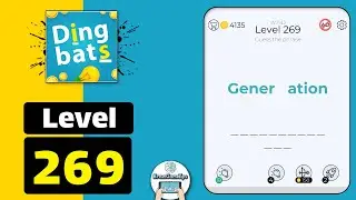 Dingbats Level 269 Gener ation Walkthrough