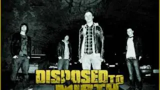 Disposed To Mirth - I can't remember the last time i had sex sober