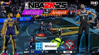 🔥NBA 2K25 ARCADE EDITION ANDROID: ГЕЙМПЛЕЙ 100% ОФФЛАЙН/ПК-ЭМУЛЯТОР/WINLATOR. &laquo;Сперс&raquo; против &laquo;Уор...