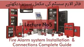 How to install fire alarm system urdu hindi| Fire alarm system Connections complete Video