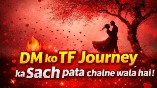 DM KO TF JOURNEY KA SACH PATA CHALNE WALA HAI DF🙏❤️ #twinflame#energy#update#channeling#divine 