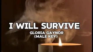 I WILL SURVIVE karaoke | Male key | Gloria gaynor