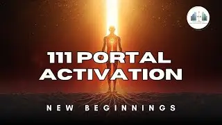 111 Portal - Rooted Fire and New Beginnings. Step into your higher self 