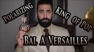 Bal a versailles Michael Jackson's Signature Scent Review 2019