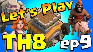 Clash of Clans: Let's Play TH8! ep9 - Goblin Knife for Lv2 Golem!!