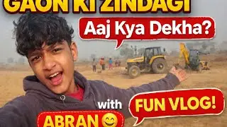 Gaon Ki Zindagi 🌾 | Tractor&ndash;JCB 🚜 | Daily Vlog 📹@souravjvlogs @Rihandesivlogs 