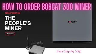 How to order Bobcat 300 Miner. Using Coinbase pay with USDC.