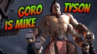 Dragon Fang Goro Is Like Mike Tyson In Mortal Kombat X