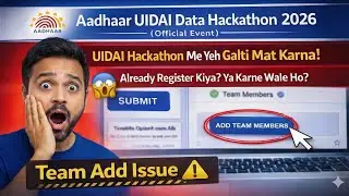 Don't make this mistake in UIDAI Hackathon! 😱 Team Add Issue Full Guide