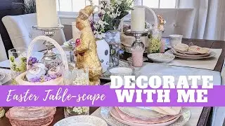 NEW Farmhouse Glam Decorate With Me!  See how I decorated my Easter DIY Tablescape