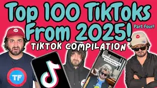 Top 100 TikToks From 2025 (Part FOUR) | TikTok Compilation
