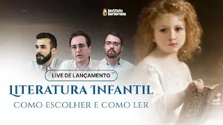 Literatura Infantil: como escolher, como ler / Live de Lan&ccedil;amento