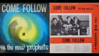 The New Prophets - 1967 LP: Come Follow - Out Of The Depths