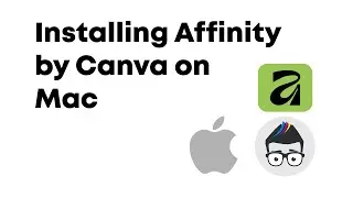 Install Affinity by Canva on Mac