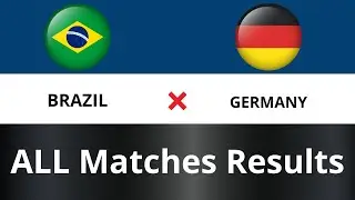 ⚽BRAZIL x GERMANY | ALL THE MATCHES RESULTS