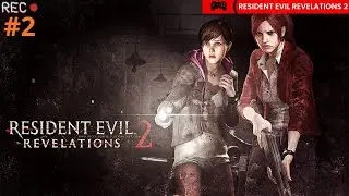 تختيم رزدنت ايفل ريفلوشن 2 حلقة 2| Resident Evil Revelation 