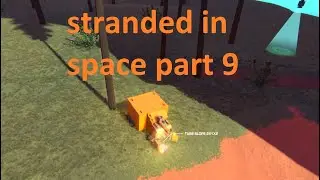 trailmakers stranded in space part 9