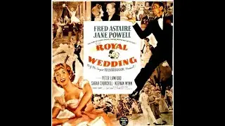 Royal Wedding (1951) || Full Movie || Best Musical Classic Films || Fred Astaire, Jane Powell