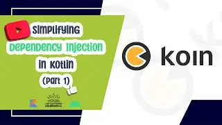 #0 Simplifying Dependency Injection in Android Projects