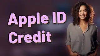 Can You Transfer Apple ID Credit to Family Members?