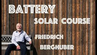 The Battery I Solar Teacher Training Course I Friedrich Berghuber
