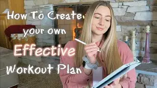 How to write your own effective workout plan | Beginner Friendly