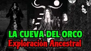 LA CUEVA DEL ORCO #16 | Exploraci&oacute;n Ancestral (Parte 2) VOLVIMOS!