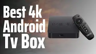 Best 4K Android TV Box 2022 Tested List