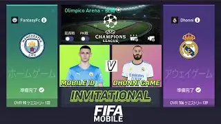 Manchester City vs Real Madrid | @ytmobileid vs @DhonniGame | FIFA Mobile Invitational Match