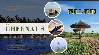 Discovering Chennai's Goa-Like Beach: Boating, Kayaking, Surfing & Private Beach Fun!