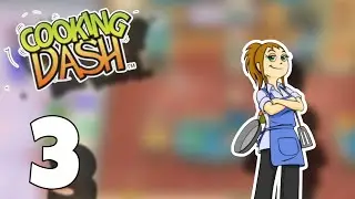 Cooking Dash - Playthrough (Part 3) [PC]