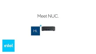 Intel NUC Small but Mighty | Intel Business