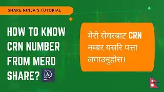How to see your CRN number from Mero Share