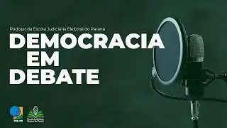 O papel das Instituições Eleitorais na Construção do Direito Eleitoral - Democracia em Debate