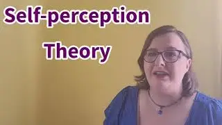Teaching Introductory Psychology  - Self-perception Theory