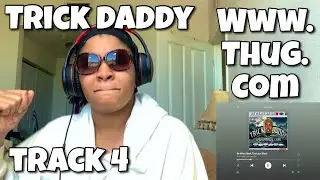 TRICK DADDY &ldquo; WWW.THUG.COM ALBUM REACTION &ldquo; SO WHAT &ldquo;