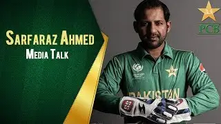 Sarfaraz Ahmed - Media Talk at | GSL