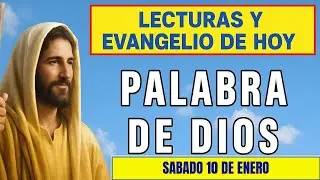 PALABRA DE DIOS Para hoy / LECTURAS Y EVANGELIO DE HOY SABADO 10 DE ENERO 2026 | Buen Pastor Radio