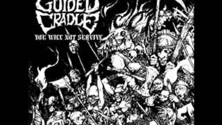 Guided Cradle-Violence is Calling
