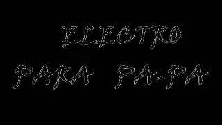 Electro para pa-pa &eacute;xitos