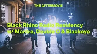 Black Rhino Radio w/ Mantra, Double O, Blackeye