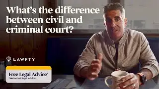 What's the difference between civil and criminal court? | FREE LEGAL ADVICE