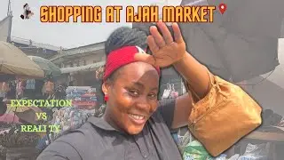 SHOPPING IN AJAH MARKET -  EXPECTATION VS REALITY  🎥 GLORY REX
