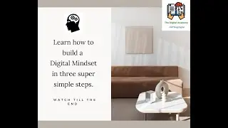 Developing  a Digital Mindset in leaders -  3 Steps