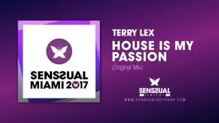 Terry Lex - House is My Passion