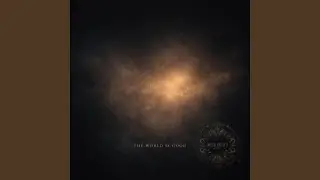 The world is good 2
