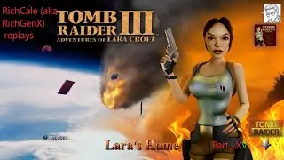 Reaching Tinnos And The Trials. Tomb Raider 1-2-3 Remastered Playthrough (65/75)