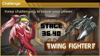 WING FIGHTER - NEW EVENT CHALLENGE (LEVEL 36 - 40)