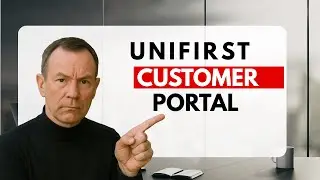 UNIFIRST CUSTOMER PORTAL: How to Register, Login, and Manage Your Account