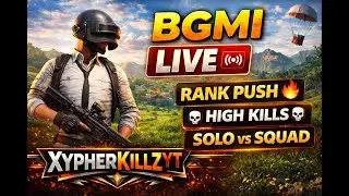 BGMI Live 🔴 Rank Push | Road to Crown | XypherKillzYT